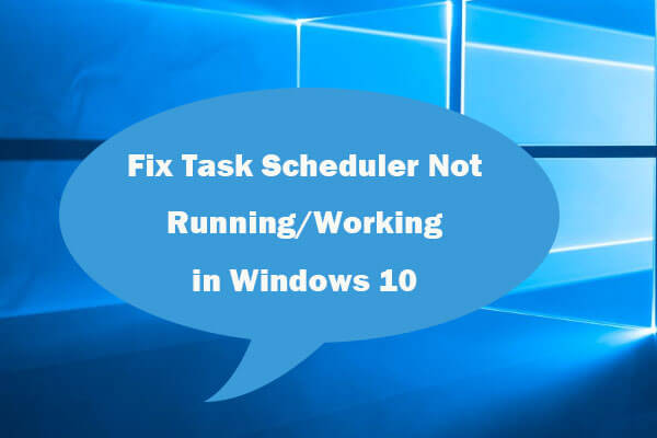 1699059969 fix task scheduler not running windows 10 thumbnail