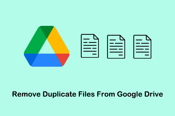 remove duplicate files from google drive thumbnail