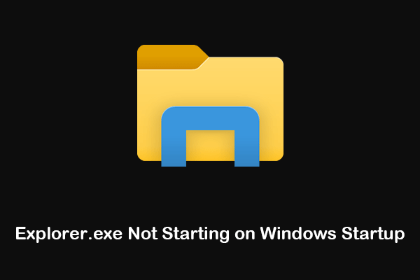 explorer exe not starting on windows startup thumbnail