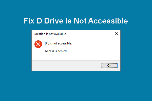 fix d drive is not accessible thumbnail