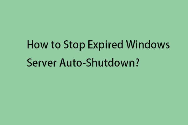 stop expired windows server auto shutdown thumbnail
