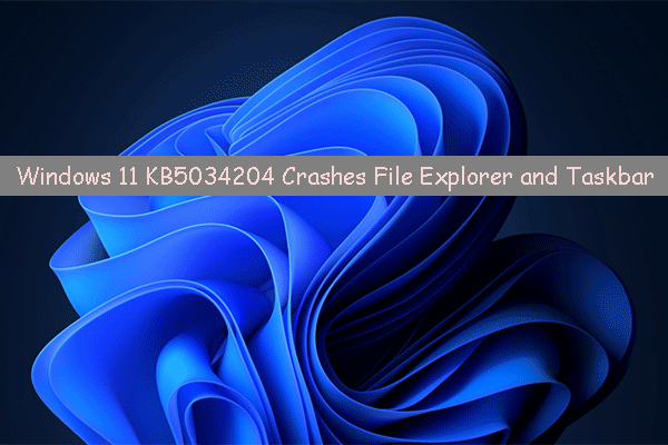 windows 11 kb5034204 crashes file explorer and taskbar thumbnail