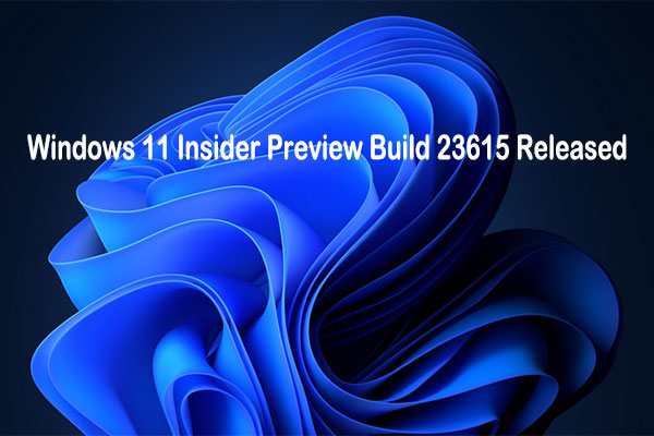 windows11 insider preview build 23615 thumbnail