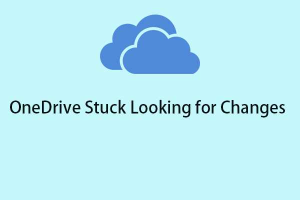 onedrive stuck looking for changes thumbnail