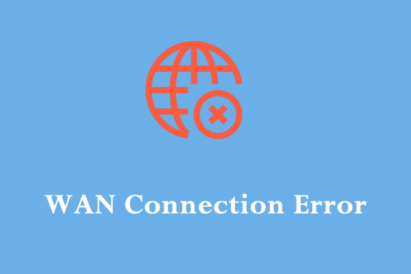 wan connection error thumbnail