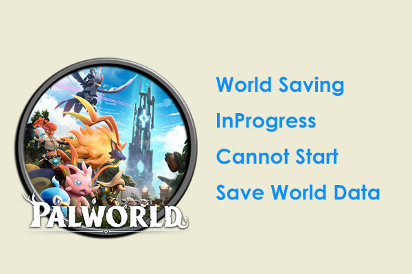world saving inprogress cannot start save world data thumbnail