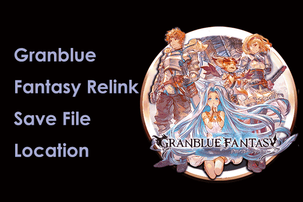 granblue fantasy relink save file location thumbnail