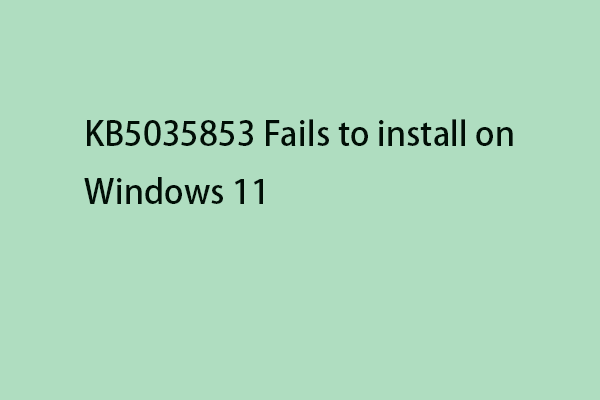 kb5035853 fails to install thumbnail