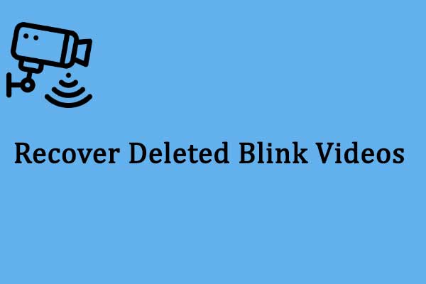 recover deleted blink videos thumbnail