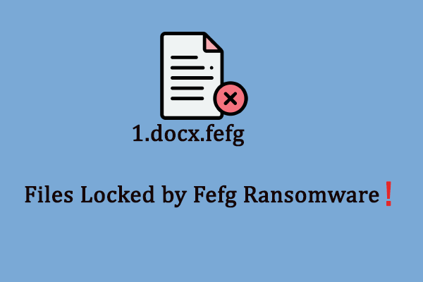 restore files locked by fefg ransomware thumbnail