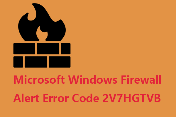 microsoft windows firewall alert error code 2v7hgtvb thumbnail