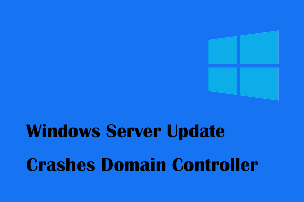 windows server update crashes domain controller thumbnail