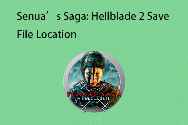 senuas saga hellablade 2 save file location thumbnail