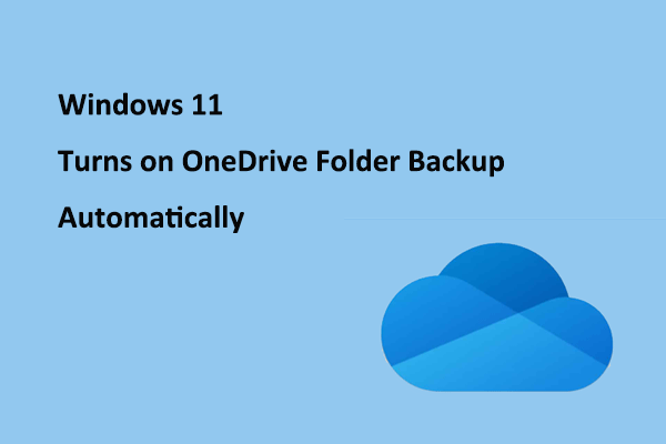 windows11 turns on onedrive folder backup automatically thumbnail
