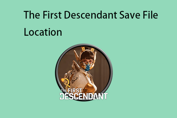 1721836614 the first descendant save file location thumbnail