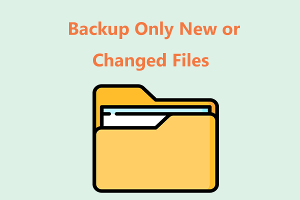 backup only changed files windows 10 11 thumbnail