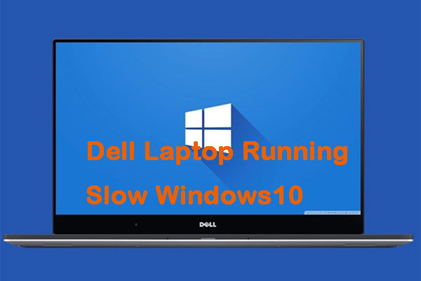 dell laptop running slow windows 10 thumbnail