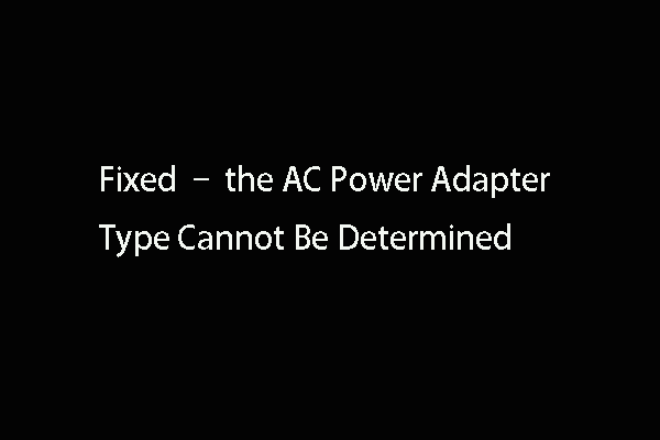 the ac power adapter type cannot be determined thumbnail