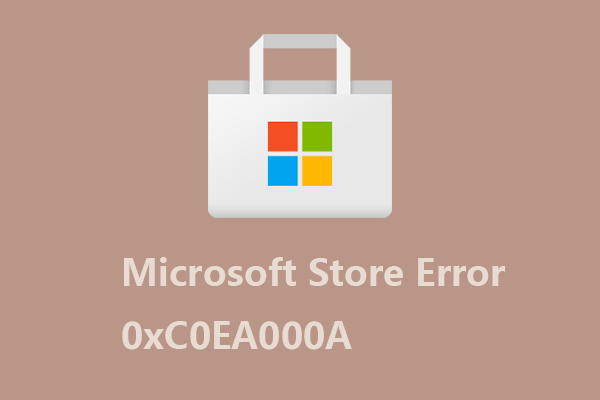 microsoft store error 0xc0ea000a thumbnail