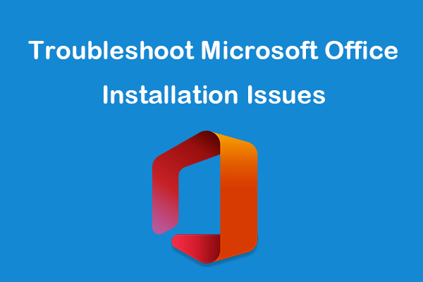 troubleshoot office installation issues thumbnail